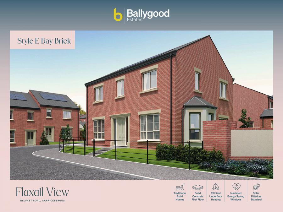 Site 1 Flaxall View -Style E (Bay), Belfast Road, Carrickfergus, County Antrim, BT38 8BX